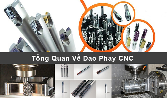 Tổng Quan Về Dao Phay CNC 